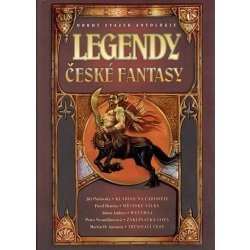 Legendy české fantasy II. - Martin D. Antonín, Pavel Renčín, Jiří Pavlovský, Petra Neomillnerová, Adam Andres