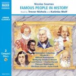 Famous People in History - Volume 1 Soames Nicolas audio – Sleviste.cz