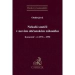 Nekalá soutěž v novém občanském zákoníku Komentář - Dana Ondrejová – Hledejceny.cz