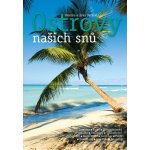 Ostrovy našich snů – Hledejceny.cz