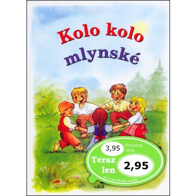 Kolo, kolo mlynské