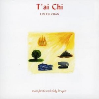 Music for the Mind, Body and Spirit - T'ai Chi – Zbozi.Blesk.cz