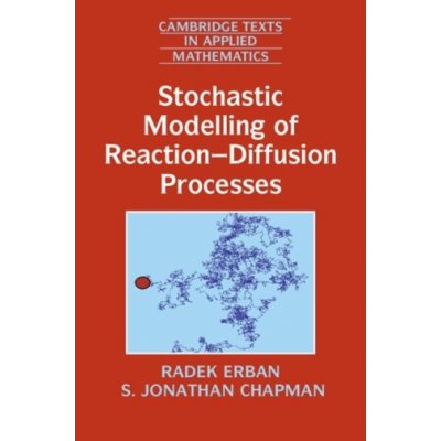 Stochastic Modelling of Reaction-Diffusion Processes