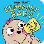Feminist Baby Finds Her Voice! – Hledejceny.cz