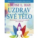 Uzdrav své tělo - Hay Louise L.