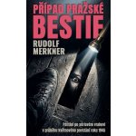 Případ pražské bestie – Hledejceny.cz