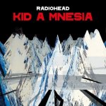 Radiohead - Kid A Mnesia 3 CD – Hledejceny.cz