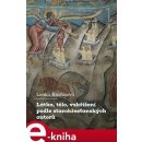 Látka, tělo, vzkříšení podle starokřesťanských autorů - Lenka Karfíková
