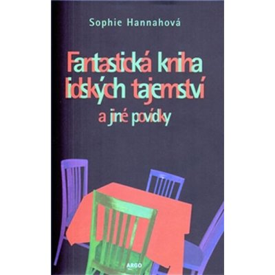 Fantastická kniha lidských tajemství - Sophie Hannahová – Hledejceny.cz