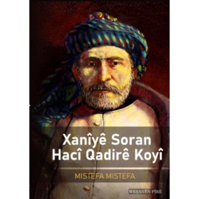 Xanîyê Soran, Hacî Qadirê Koyî