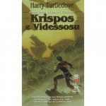 Krispos z Videssosu 2: Krispos z Videssosu - Harry Norman Turtle – Hledejceny.cz