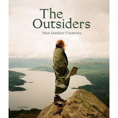 The New Outdoor Creativity - Ha... - Robert Klanten , J. Bowman - Ed - The Outsiders – Hledejceny.cz