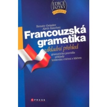 Geissler, Sanchez Francouzská gramatika základní přehled