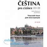 Hron, Josef - Čeština pro cizince/Češskij jazyk dlja inostrancev + CD – Sleviste.cz