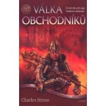 Vládcové obchodu 4 - Válka obchodníků - Stross Charles – Hledejceny.cz