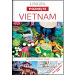 LINGEA CZ - Vietnam - Poznejte - 2. vydání – Hledejceny.cz