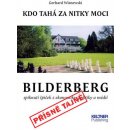 Kniha Bilderberg Kdo tahá za nitky moci