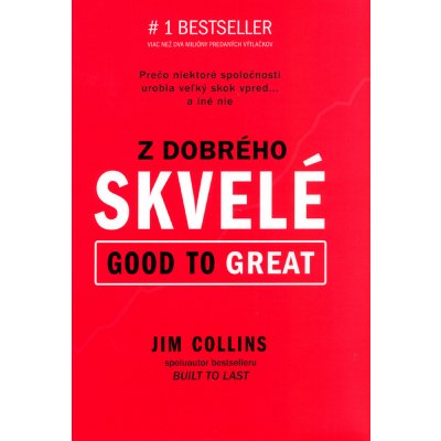 Z dobrého skvelé Good to Great - Jim Collins – Zboží Mobilmania