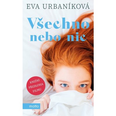 Všechno nebo nic - Eva Urbaníková