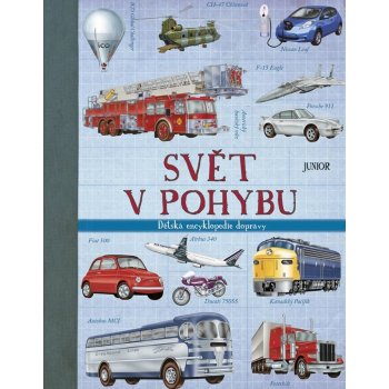 Svět v pohybu – Dětská encyklopedie dopravy