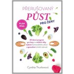 Přerušovaný půst pro ženy - Thurlowová Cynthia – Hledejceny.cz