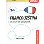 Francouzština-maturitní příprava 1 MP – Hledejceny.cz