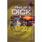 Rádio Svobodný Albemuth - Philip K. Dick – Hledejceny.cz