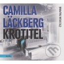 Krotitel - Camilla Läckberg, Sylva Talpová