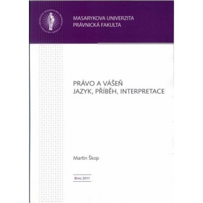 Právo a vášeň. Jazyk, příběh, interpretace. SL – Hledejceny.cz