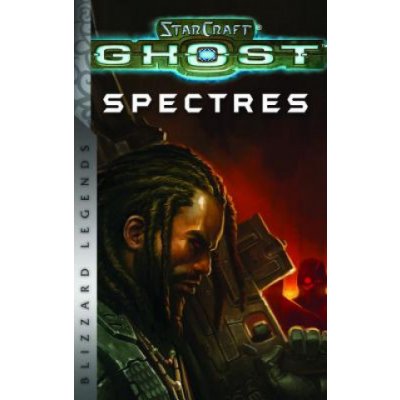 Starcraft: Ghost - Spectres - Blizzard Legends Kenyon NatePaperback