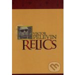 Relics - Viktor Pelevin – Hledejceny.cz