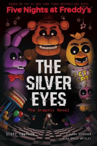 Silver Eyes Five Nights at Freddys Graphic Novel #1