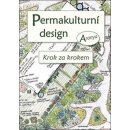 Kniha Permakulturní design - Krok za krokem - Aranya