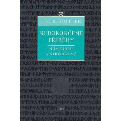 Nedokončené příběhy - J. R. R. Tolkien – Hledejceny.cz