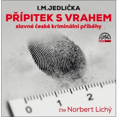 Přípitek s vrahem - I. M. Jedlička