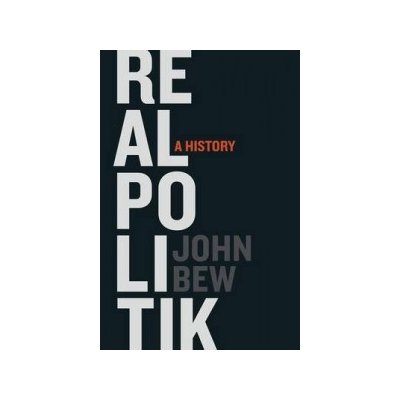 Realpolitik - Bew John – Hledejceny.cz