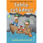 Tohle zvládnu! - Caren Baruch-Feldman, Rebecca Comizio – Zboží Mobilmania