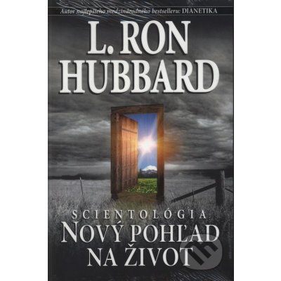 Scientológia - Nový pohľad na život - L. Ron Hubbard