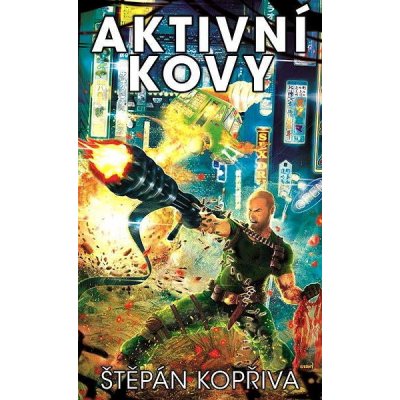 Aktivní kovy - Štěpán Kopřiva – Hledejceny.cz