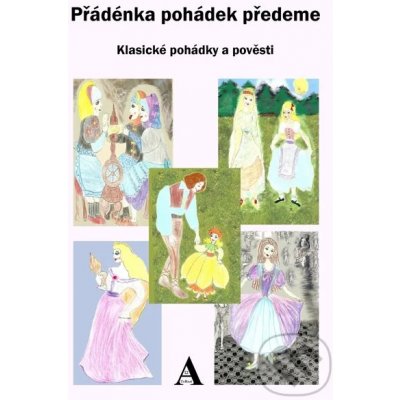 Přádénka pohádek předeme – Hledejceny.cz