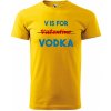 Pánské Tričko Sablio tričko s potiskem V is for Vodka žluté