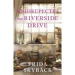 Knihkupectví na Riverside Drive - Frida Skybäck – Sleviste.cz