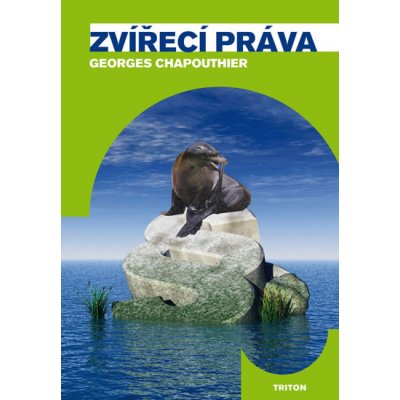 Zvířecí práva - Georges Chapouthier – Zbozi.Blesk.cz