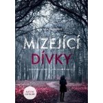 Mizející dívky – Hledejceny.cz