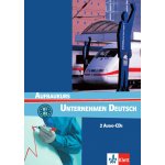 Unternehmen Deutsch Aufbaukurs - 2 CD k učebnici – Hledejceny.cz