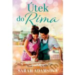 Útek do Ríma - Sarah Adamsová – Hledejceny.cz