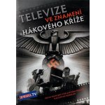 Televize ve znamení hákového kříže DVD – Hledejceny.cz