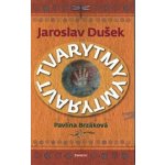 Tvarytmy - Pavlína Brzáková, Jaroslav Dušek – Hledejceny.cz
