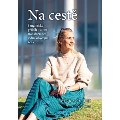 Na cestě - Věrka Švach – Zbozi.Blesk.cz