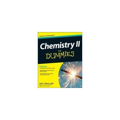 Chemistry II For Dummies - J. Moore